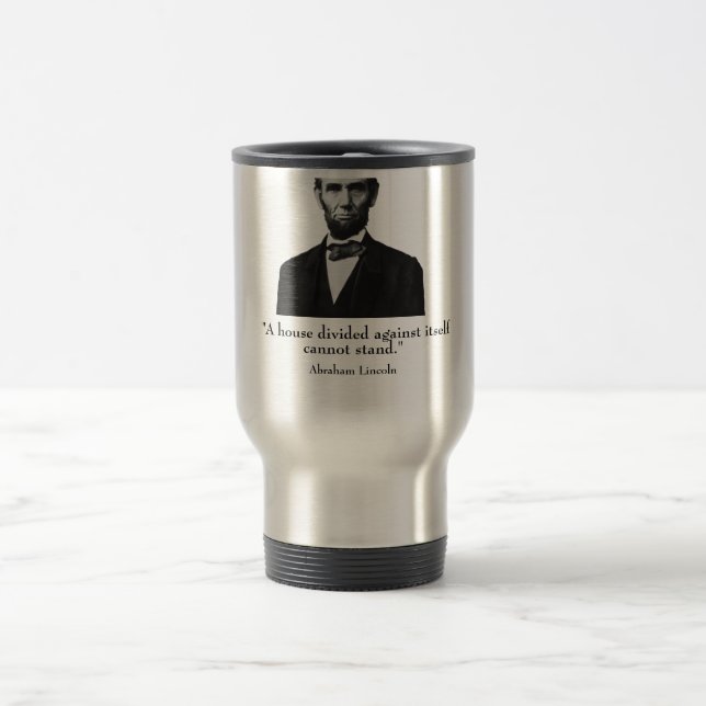 Lincoln and Quote Travel Mug (Center)