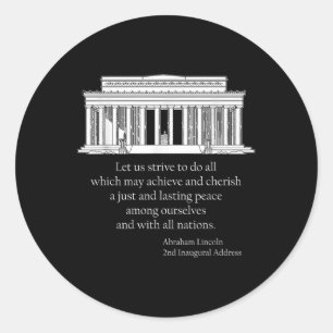 Lincoln Anti-war Peace Quote Lincoln Memorial Wash Classic Round Sticker