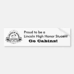 Lincoln High Honour Roll Bumper Sticker
