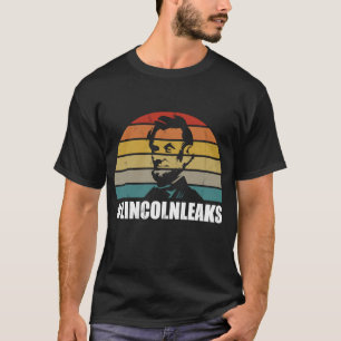 Lincoln Leaks The Lincoln Project Renegade Republi T-Shirt