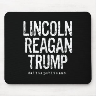 Lincoln, Reagan, Trump - Favourite Presidents Mouse Mat