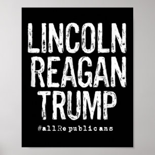 Lincoln, Reagan, Trump - Favourite Presidents  Poster