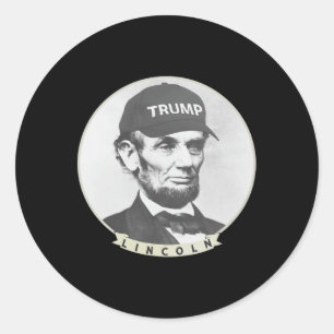 Lincoln Wearing Trump Hat - Funny Abe Merica Abrah Classic Round Sticker