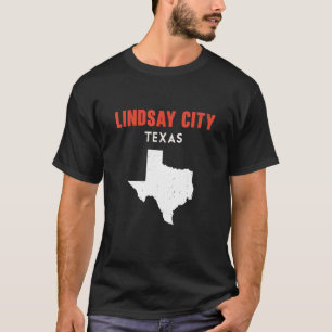 Lindsay city Texas USA State America Travel Texas T-Shirt