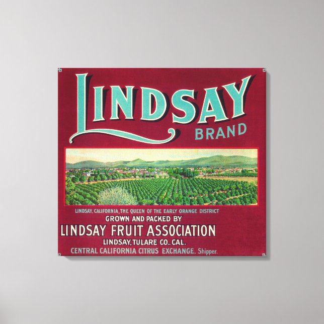 Lindsay Orange LabelLindsay, CA Canvas Print (Front)