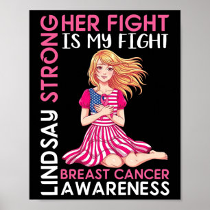 Lindsay Strong Breast Cancer Awareness Her Fight I Poster