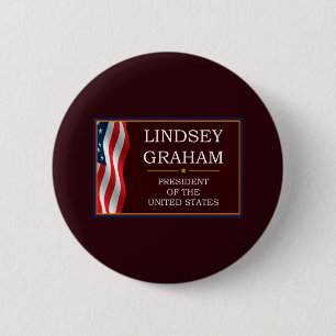Lindsey Graham for President V3 6 Cm Round Badge