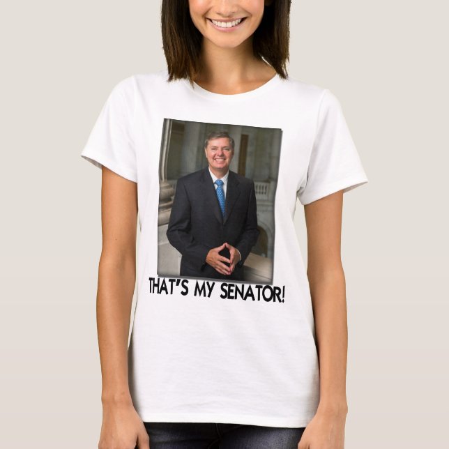 Lindsey Graham, That's My Senator! T-Shirt (Front)