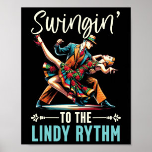 Lindy Hop Dancer Swinging Dancing Partner Swing Da Poster