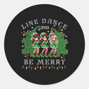 Line Dance And Be Merry Christmas Elf Dancing Holi Classic Round Sticker