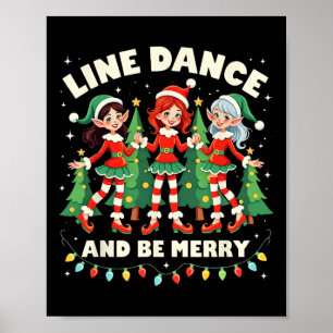 Line Dance And Be Merry Xmas Cute Elf Dancers Cost Poster