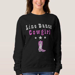Line Dance Cowgirl Country Music Sweatshirt