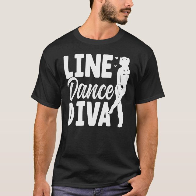 Line Dance Diva Line Dancing  Line Dancer T-Shirt (Front)
