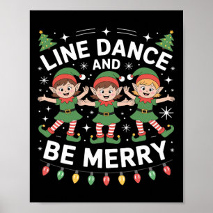 Line Dance Is The Spirit Of Christmas Poster