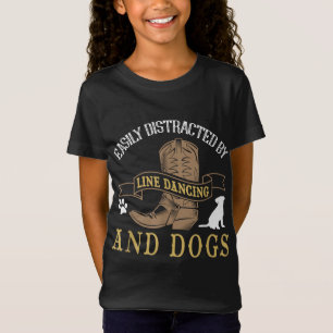 Line Dance Joke Dog Lover Line Dancing Line Dancer T-Shirt
