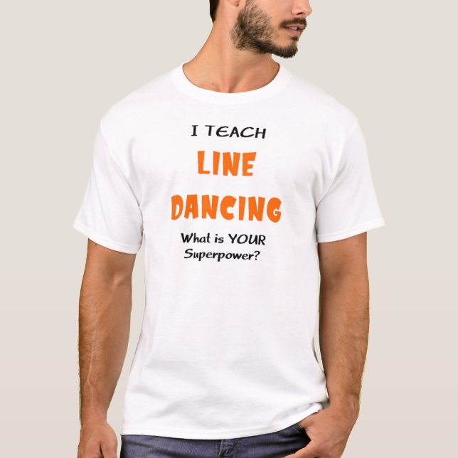 line dance teach T-Shirt (Front)
