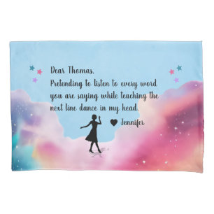 Line Dance Teacher Husband n Colourful Clouds Sky  Pillowcase