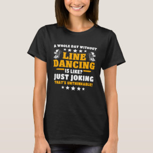 Line Dancer Line Dancing Line Dance 2 T-Shirt