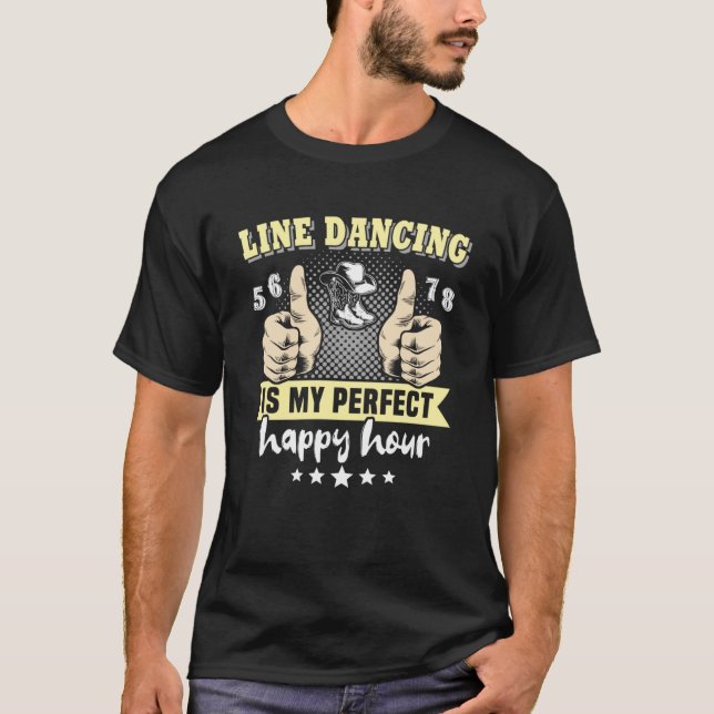 Line Dancer Perfect Line Dancing Line Dance Pullov T-Shirt (Front)