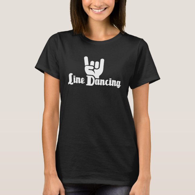 Line Dancer Western Country Line Dance T-Shirt (Front)