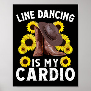 Line Dancing Art For Women Men Country Dancing Rod Poster