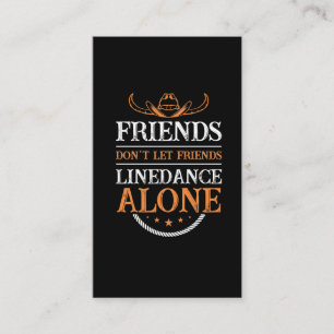 Line Dancing Friends Quote Country Line Dancer Business Card