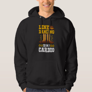 Line Dancing Is My Cardio Line Dancer Hoodie