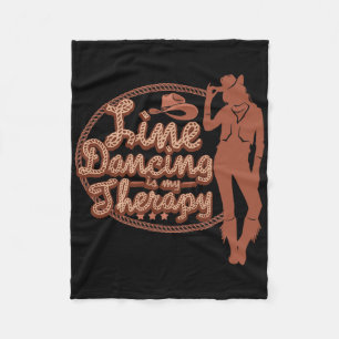 Line Dancing Is My Therapy Country Music Line Danc Fleece Blanket