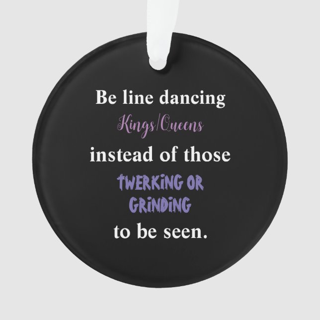 Line Dancing Kings/Queens I Ornament (Front)