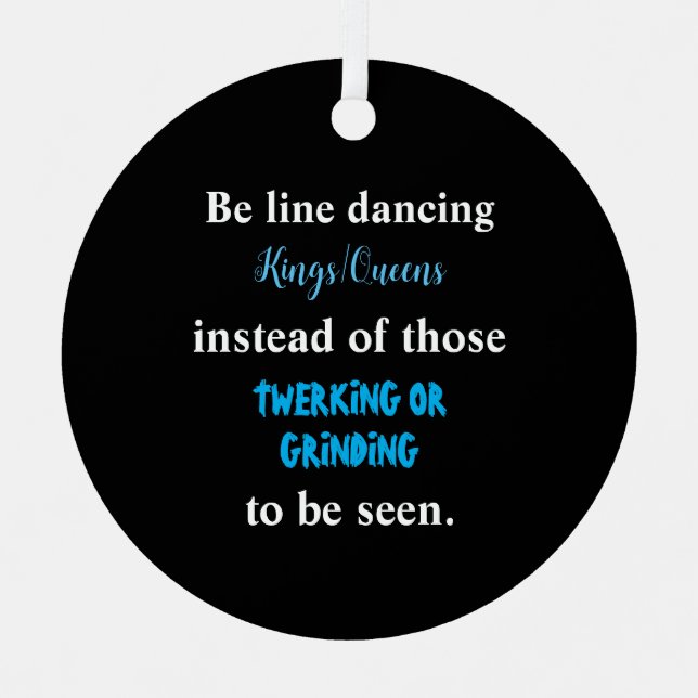 Line Dancing Kings/Queens II Metal Tree Decoration (Front)