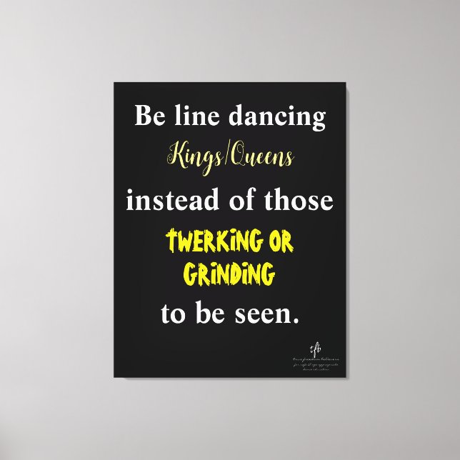 Line Dancing Kings/Queens III Canvas Print (Front)
