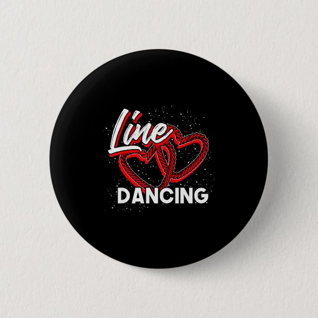 Line Dancing Lover Cowboy Valentines Day Gift Line 6 Cm Round Badge (Front)