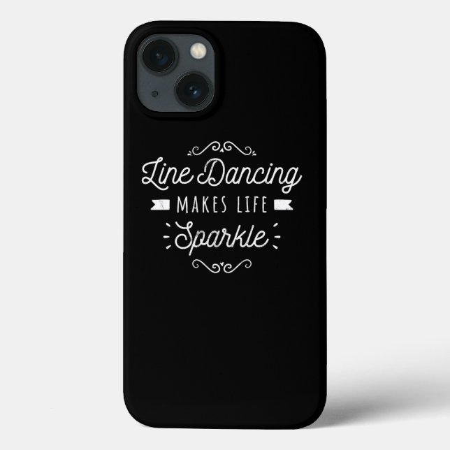 Line Dancing Makes Life Sparkle Design Case-Mate iPhone Case (Back)