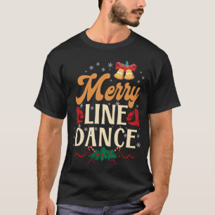 Line Dancing Merry Line Dance Christmas T-Shirt