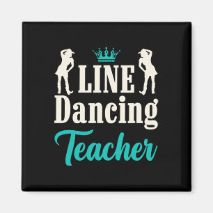 Line Dancing Teacher Magnet