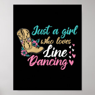 Line Dancing Western Just A Girl Who Loves Line Da Poster