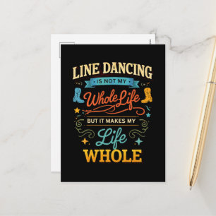 Line Dancing Whole Life Dancer Gift for Dance Holiday Postcard