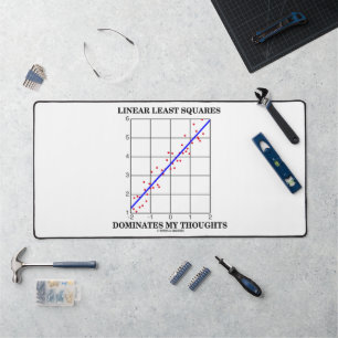 Linear Least Squares Dominates My Thoughts Desk Mat