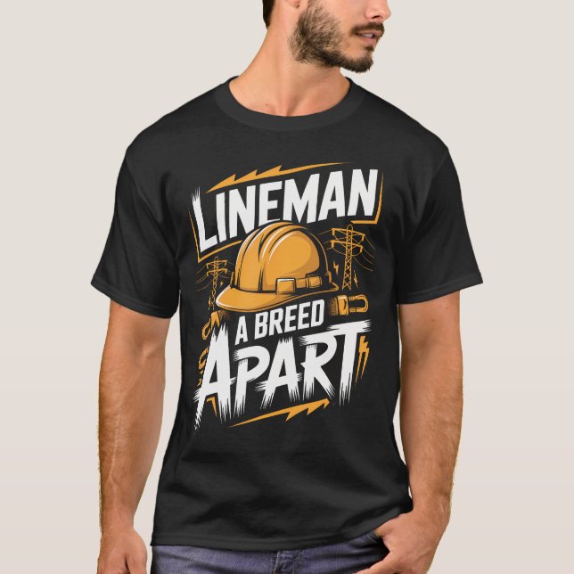 Lineman A Breed Apart Power T-Shirt (Front)