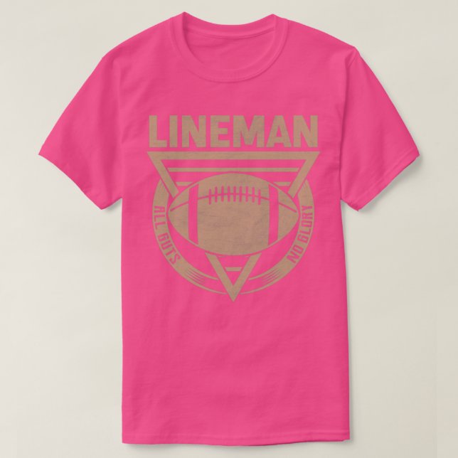 Lineman All Guts No Glory T-Shirt (Design Front)