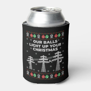Lineman Christmas Our Balls Light Up Can Cooler