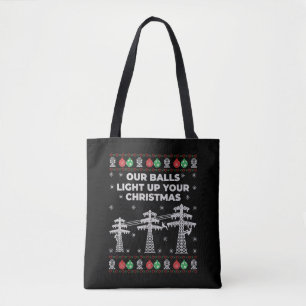 Lineman Christmas Our Balls Light Up Tote Bag
