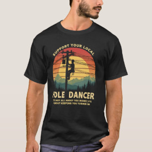 Lineman Design Playful Appreciation for Workers T-Shirt