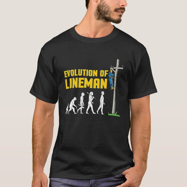 Lineman Evolution  Electric Cable Lineman T-Shirt (Front)