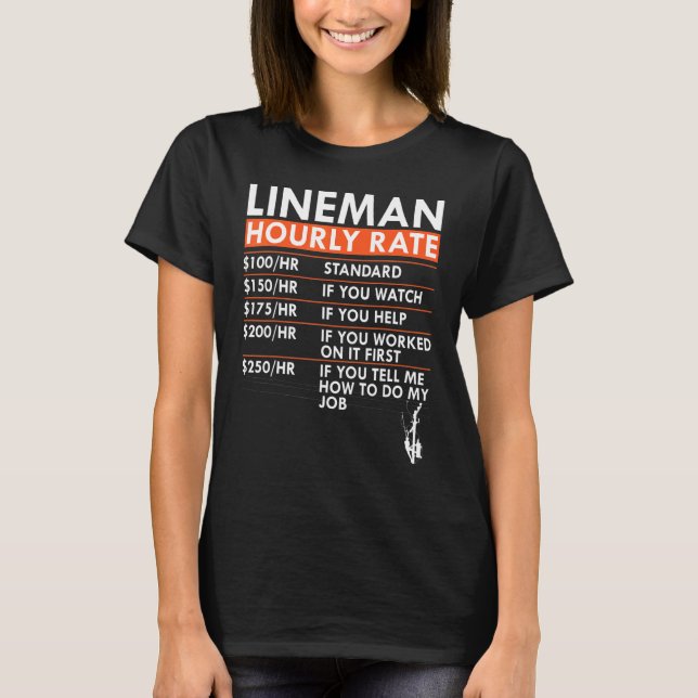 Lineman Hourly Rate Power Electric Cable Labor Rat T-Shirt (Front)