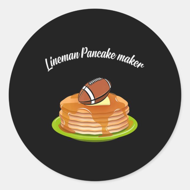 Lineman Pancake maker Football  Classic Round Sticker (Front)