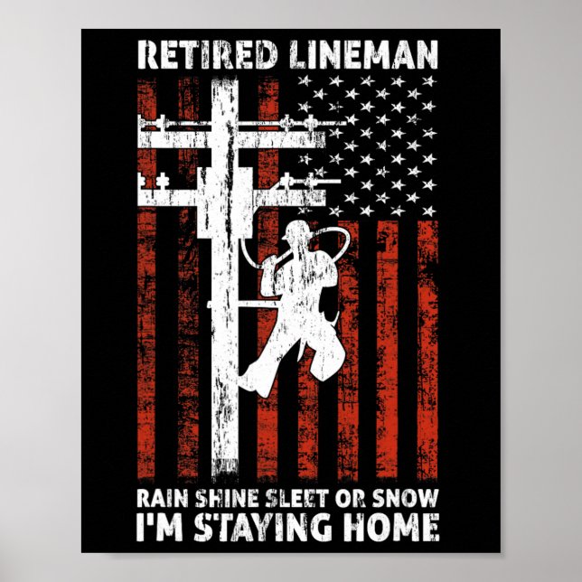 Lineman Retirement 4th Of July Funny Novelty Man W Poster (Front)