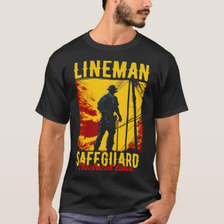 Lineman safeguard electrical lines T-Shirt