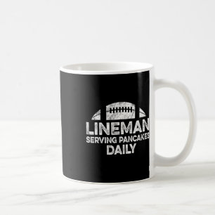 Lineman Serving Pancakes Daily Football Offensive Coffee Mug