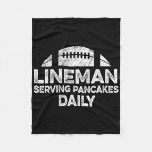 Lineman Serving Pancakes Daily Football Offensive  Fleece Blanket